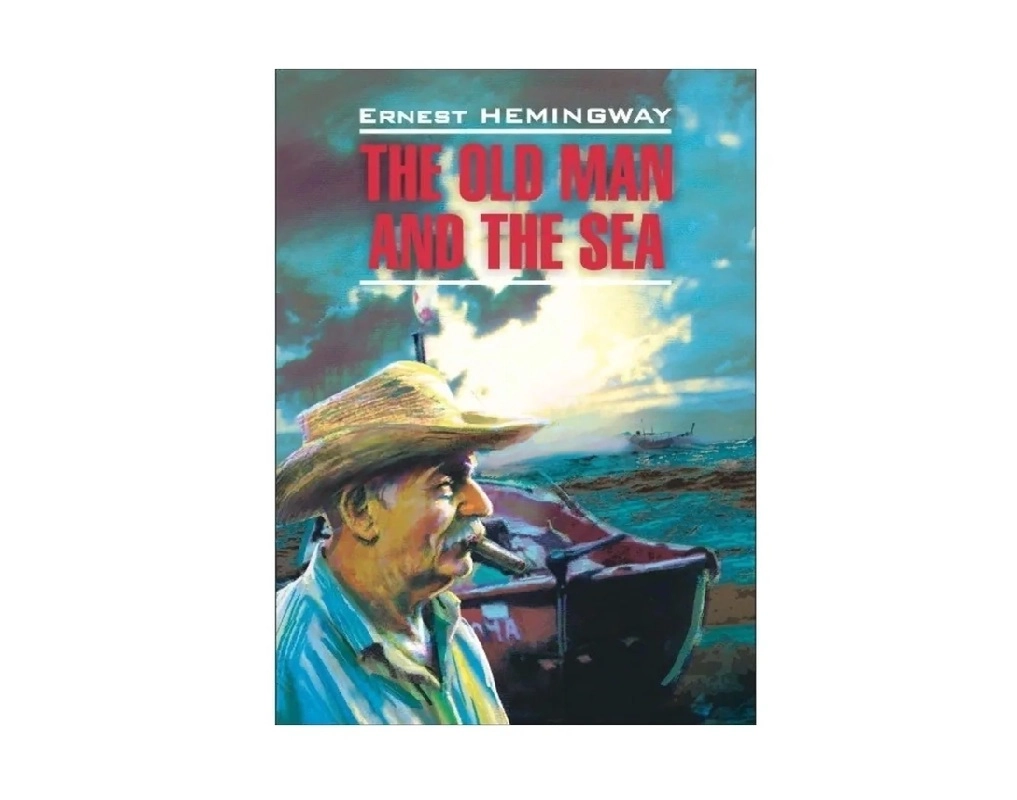 Ernest Hemingway: The old man and the sea - rasm №2 Ernest Hemingway: The old man and the sea sotib olish