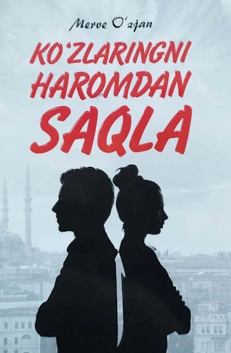 Мерве Ўзжан: Кўзларингни ҳаромдан сақла купить