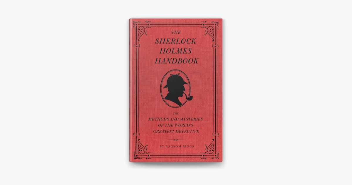 Ransom Riggs: The Sherlock Holmes Handbook купить