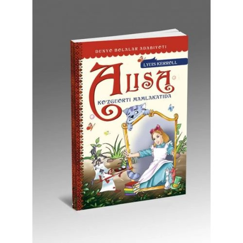 Lyuis Kerroll: Alisa ko‘zguorti o'lkasida (suratli) sotib olish