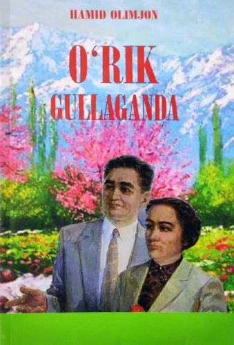 Hamid Olimjon: O‘rik gullaganda sotib olish