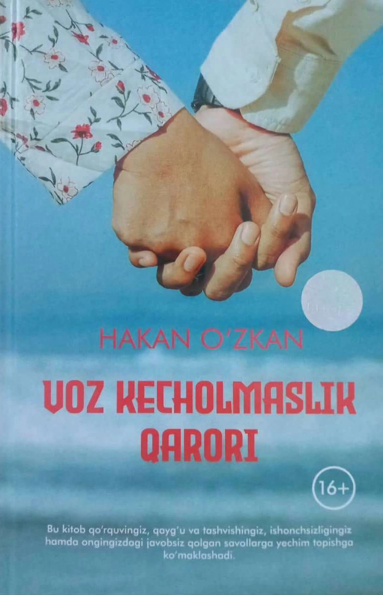 Ҳакан Ўзкан: Воз кечолмаслик қарори - фото №2 Ҳакан Ўзкан: Воз кечолмаслик қарори купить