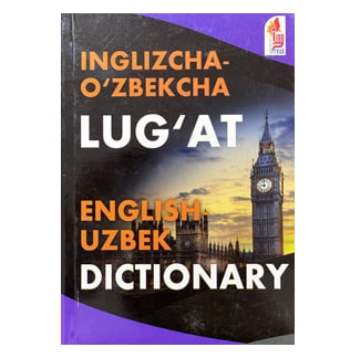 Inglizcha-o'zbekcha lug'at. English-Uzbek Dictionary sotib olish