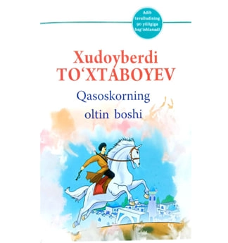 Xudoyberdi To‘xtaboyev: Qasoskorning oltin boshi (global books) sotib olish