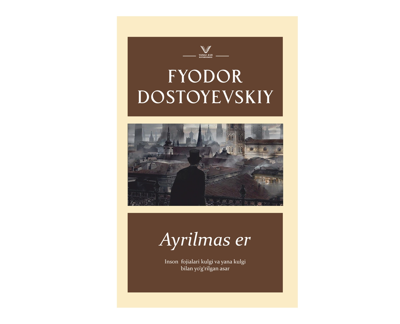 Fyodor Dostoyevskiy: Ayrilmas Er - rasm №2 Fyodor Dostoyevskiy: Ayrilmas Er sotib olish