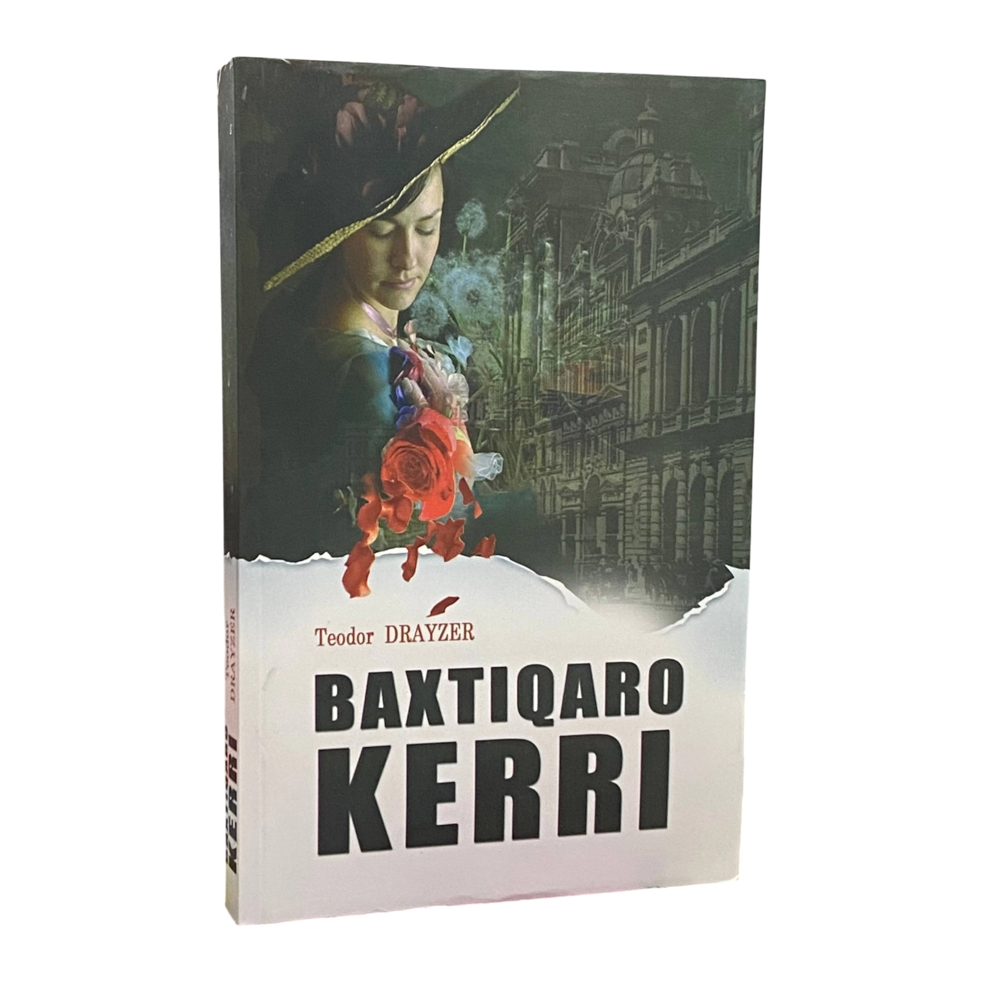 Teodor Drayzer: Baxtiqaro Kerri (Yangi Nashr) sotib olish