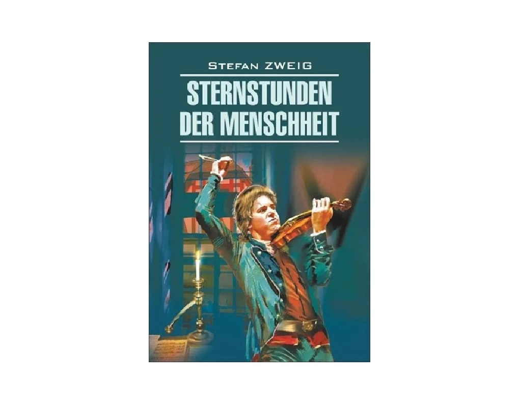 Stefan Zweig: Sternstunden der Menschheit sotib olish