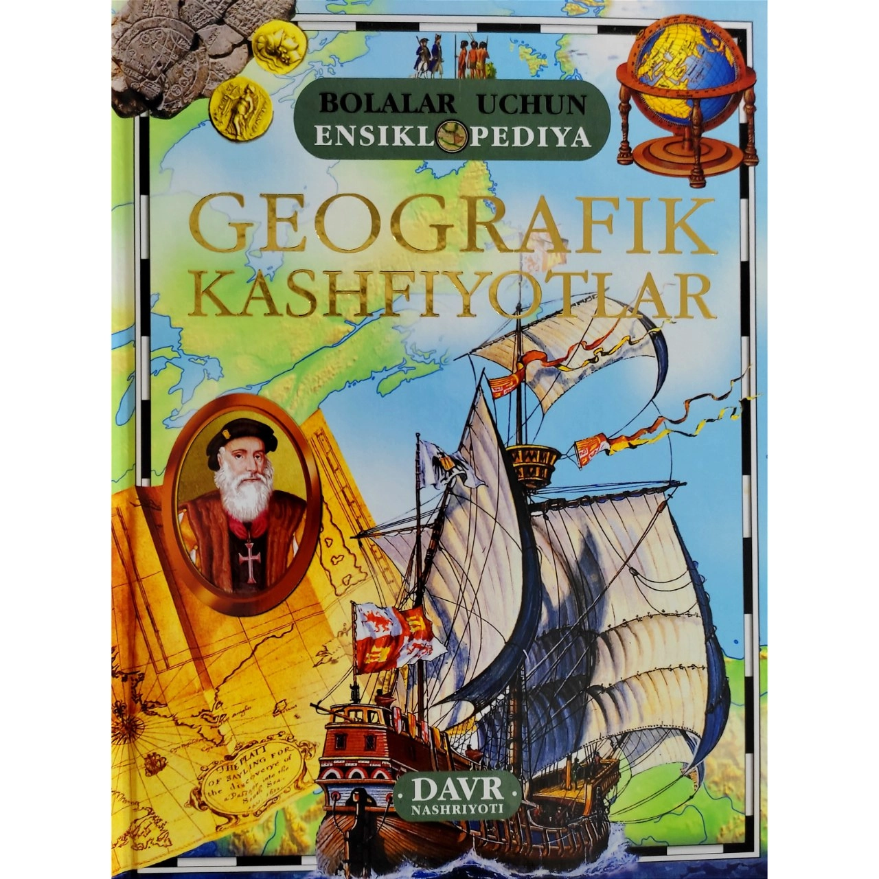 Geografik kashfiyotlar (Bolalar uchun ensiklopediya) sotib olish
