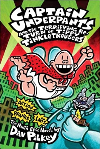 Dav Pilkey: Captain Underpants and the Terrifying Return of Tippy Tinkletrousers купить
