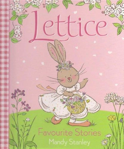 Mendy Stanley: Lettice Favourite Stories - The Dancing Rabbit; The Bridesmaid and The Fairy Ball купить