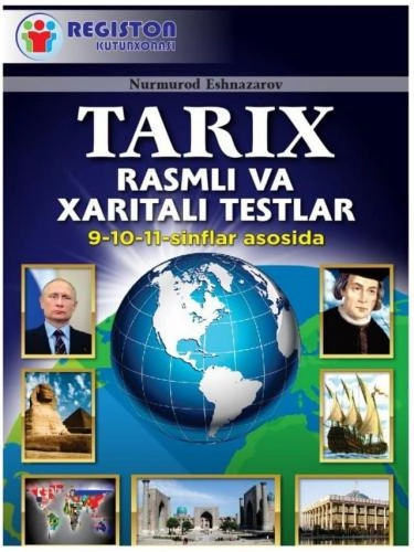 Tarix rasmli va xaritali testlar (9-10-11 sinf asosida) sotib olish