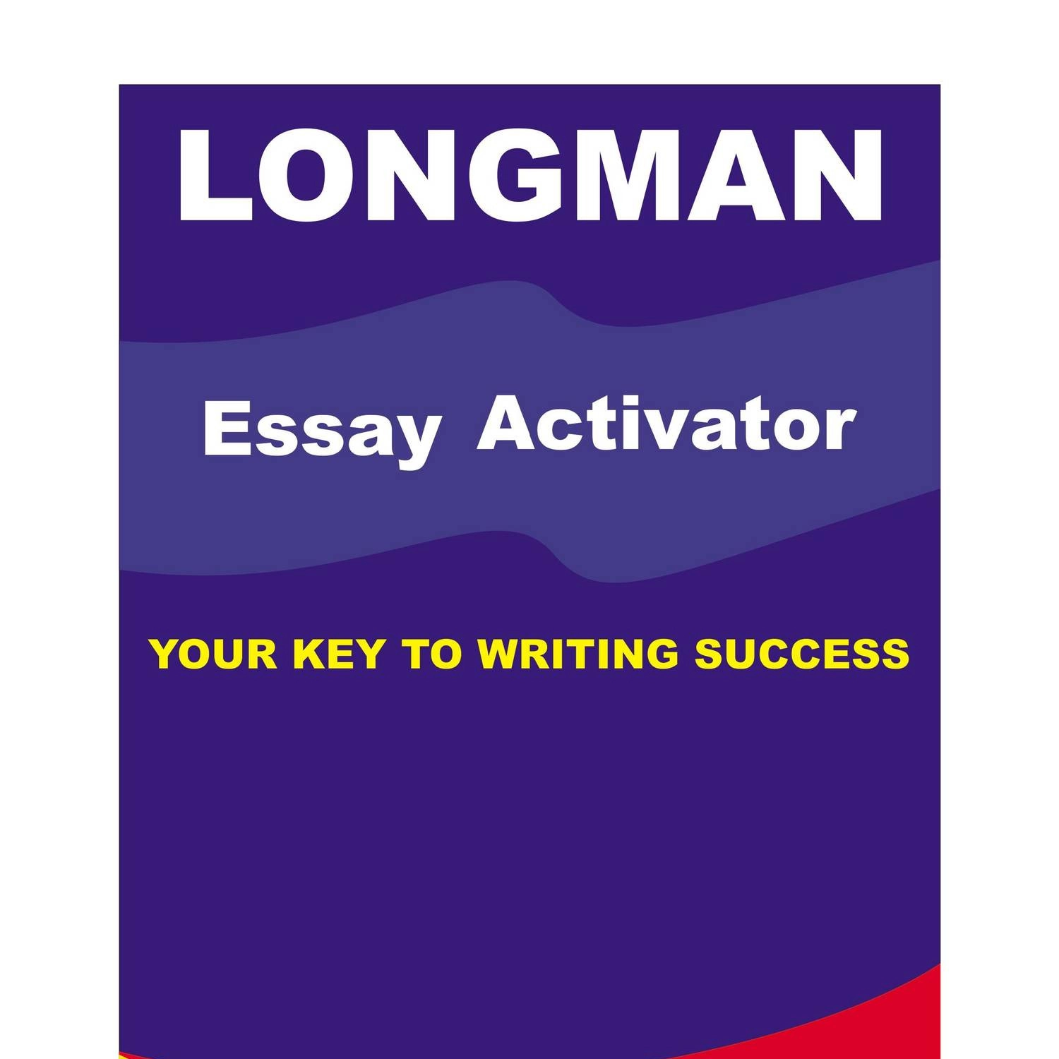 Longman Essay Activator your key to writing success sotib olish