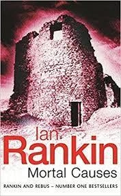 Ian Rankin: Mortal Causes (used) купить