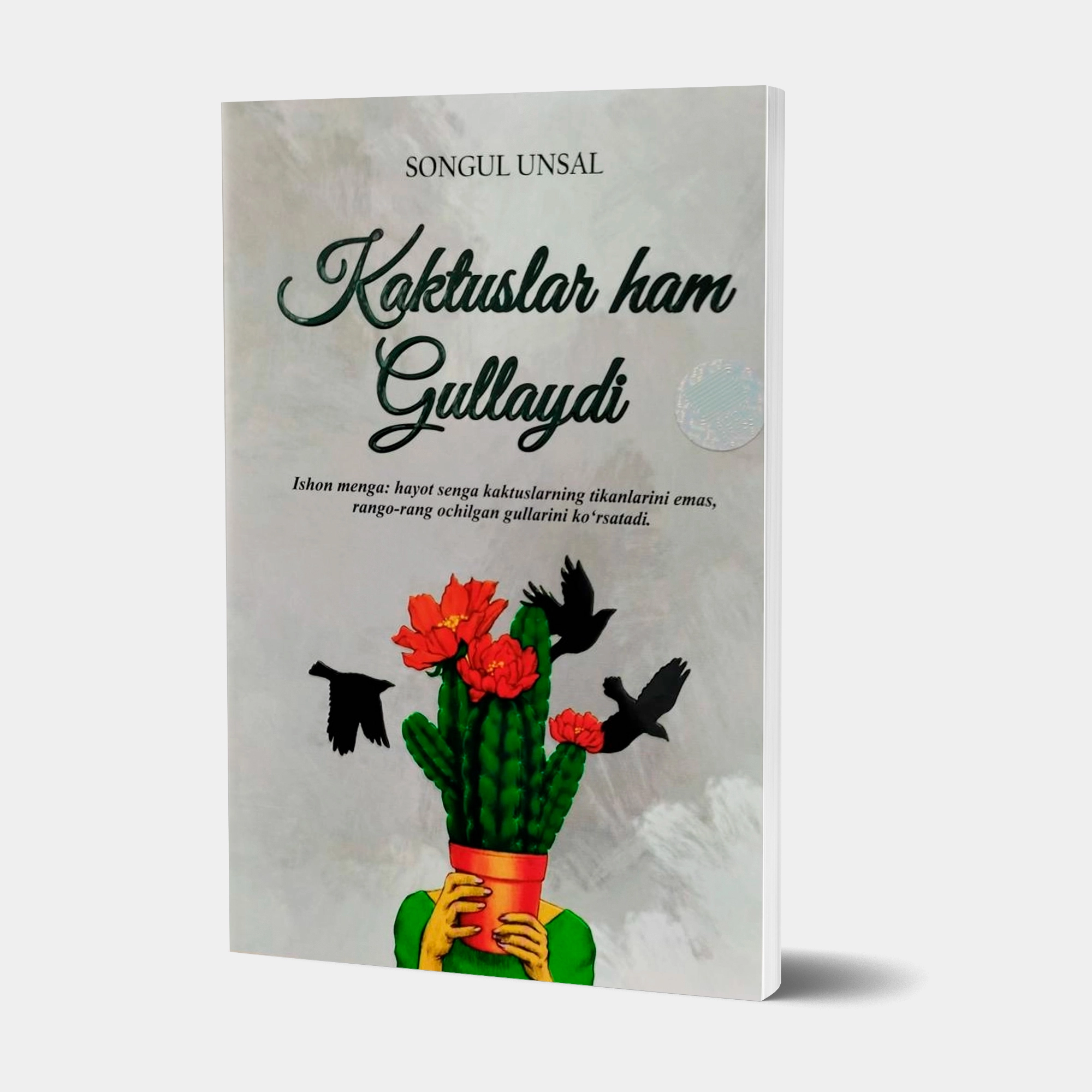 Songul Unsal: Kaktuslar ham gullaydi sotib olish