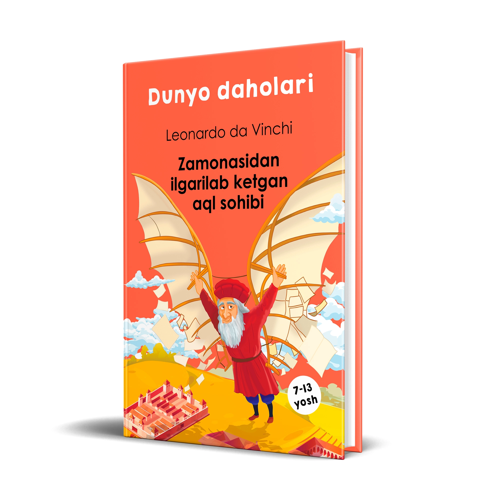 Dunyo daholari: Leonardo da Vinchi - Zamonasidan ilgarilab ketgan aql sohibi arzon