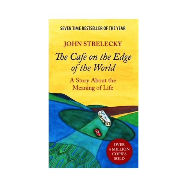 John Strelecky: The Cafe on the Edge of the World sotib olish