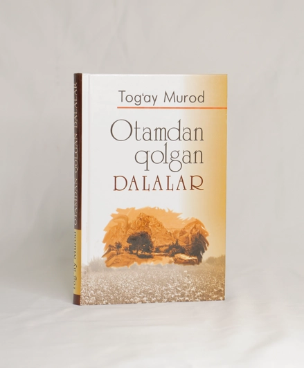 Тоғай Мурод: Отамдан қолган далалар (Лотин) купить
