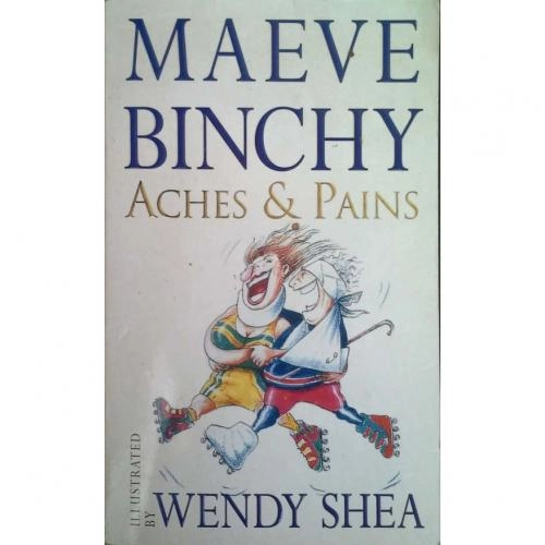 Maeve Binchy: Aches and Pains (used) sotib olish