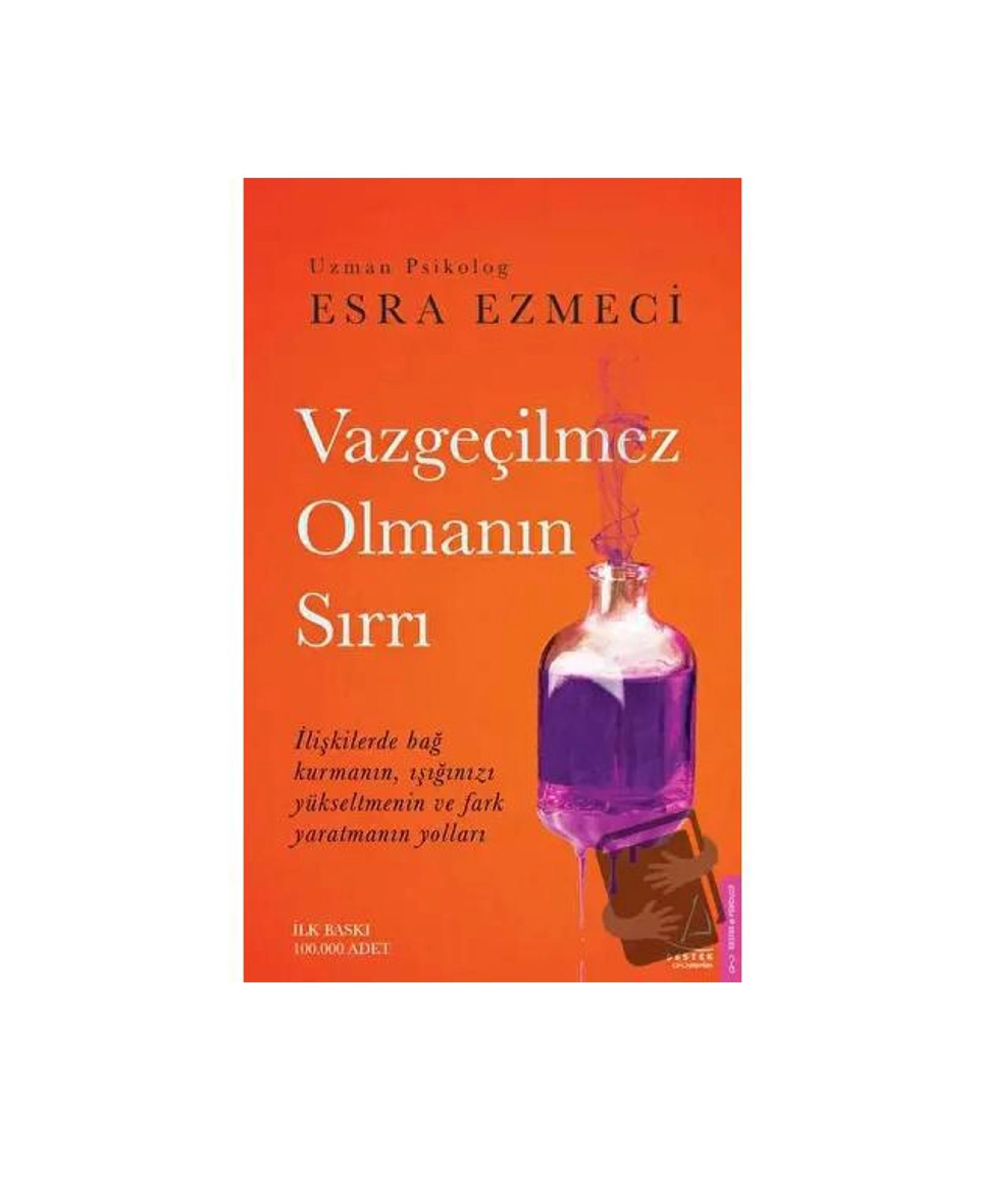 Esra Ezmeci: Vazgecilmez Olmanin Sirri sotib olish