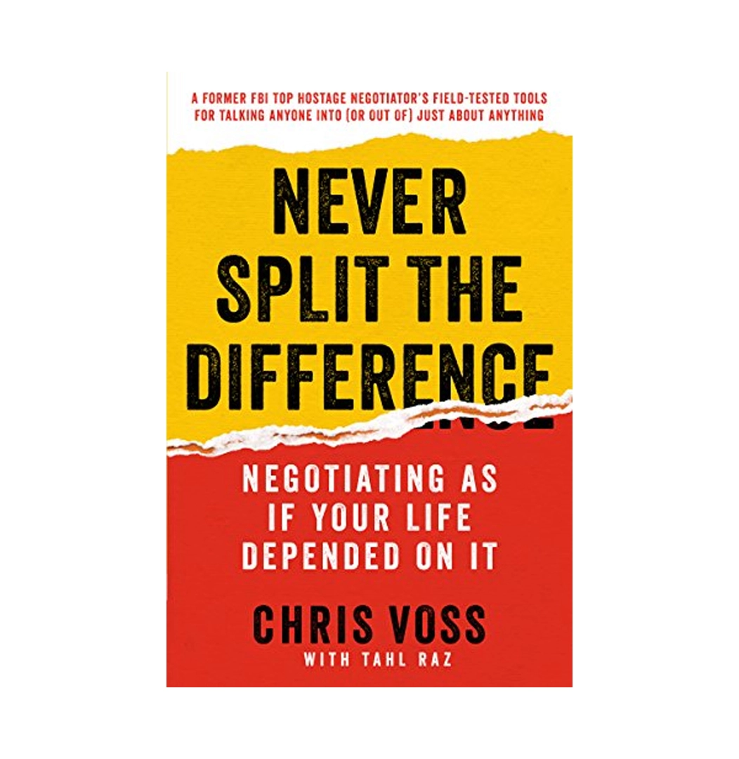Chris Voss: Never Split the Difference: Negotiating As If Your Life Depended On It купить