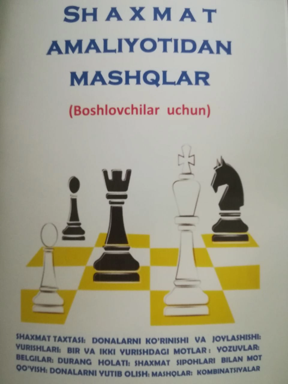 Shaxmat amaliyotidan mashqlar. Boshlovchilar uchun sotib olish