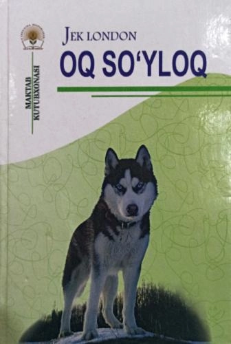 Jek London: Oq So‘yloq sotib olish