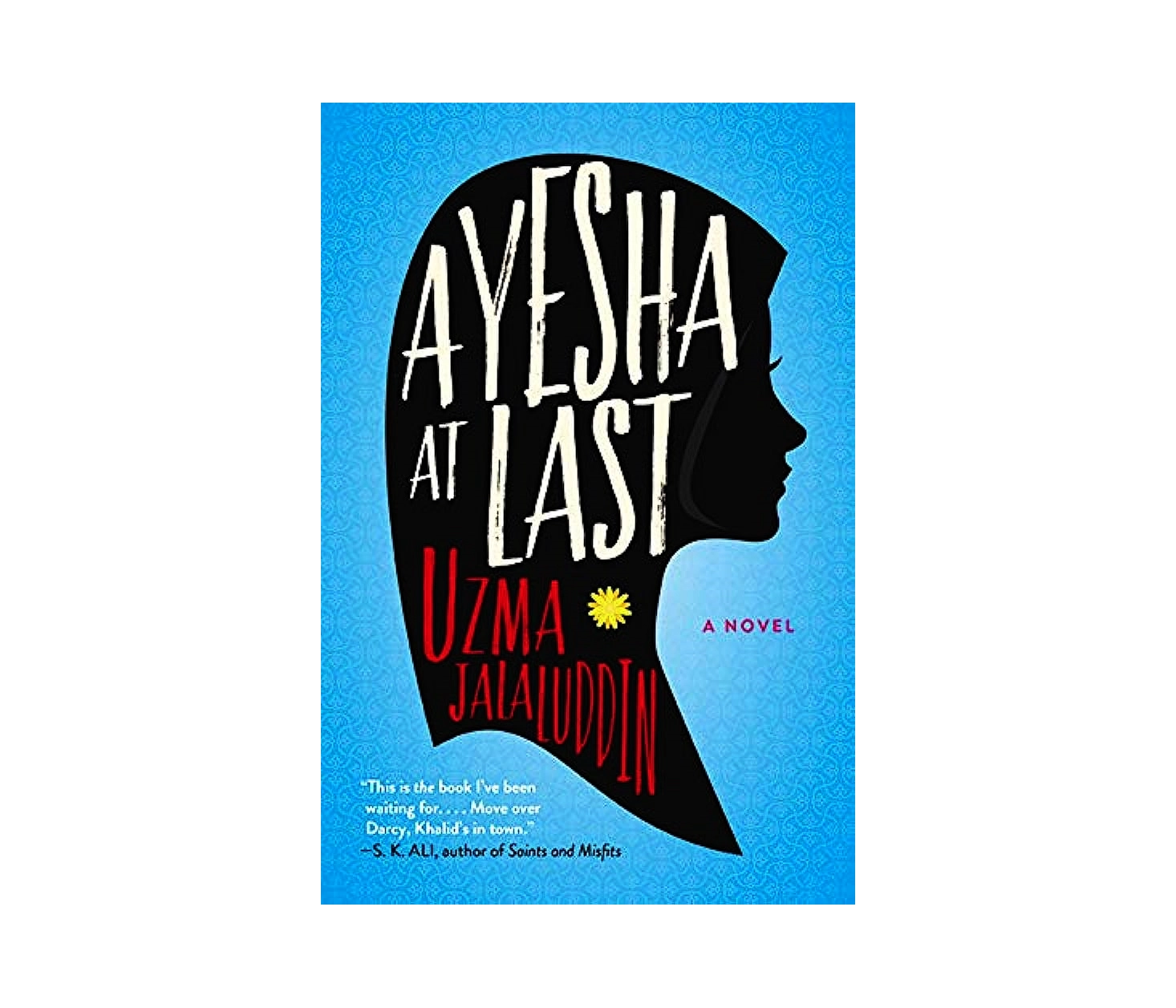 Uzma Jalaluddin: Ayesha at Last купить