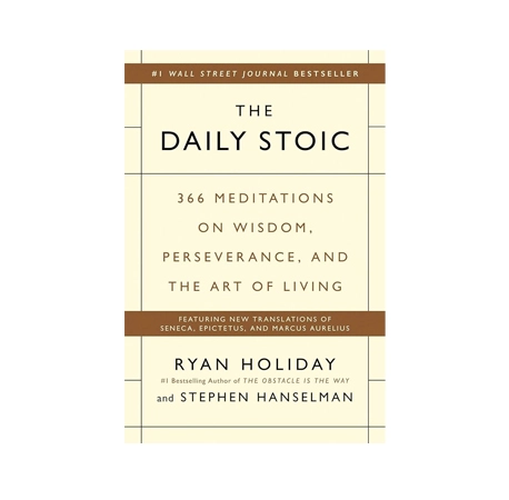 Ryan Holiday: The daily stoic 366 meditations on wisdom, perseverance and the art of living sotib olish