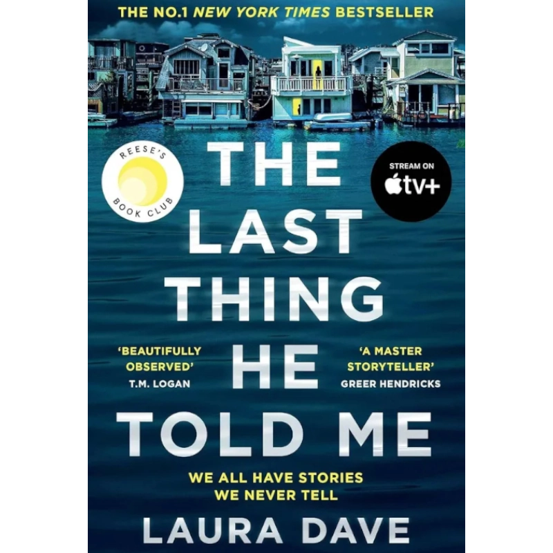 Laura Dave: The Last Thing He Told Me купить