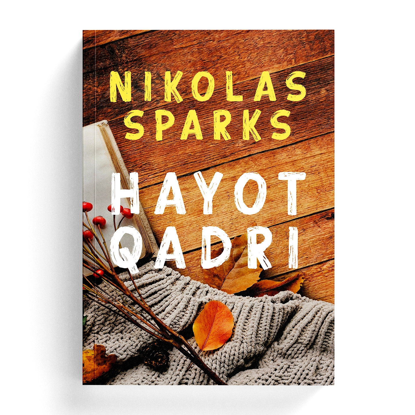 Nikolas Sparks: Hayot qadri sotib olish