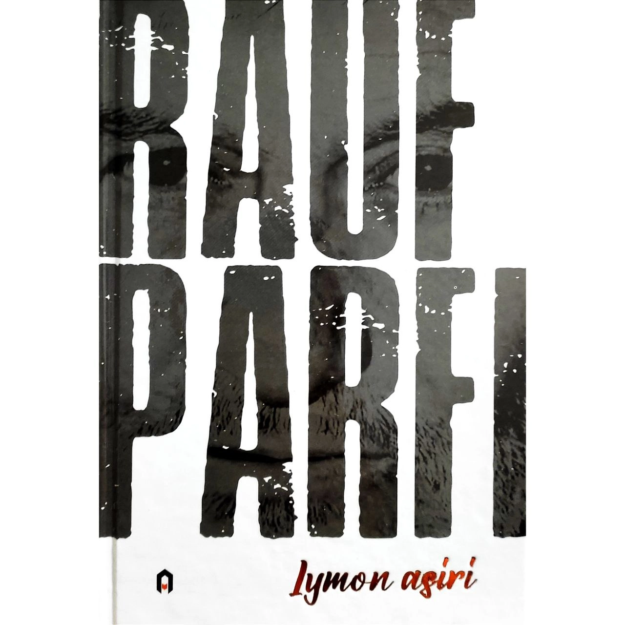 Rauf Parfi: Iymon asiri sotib olish