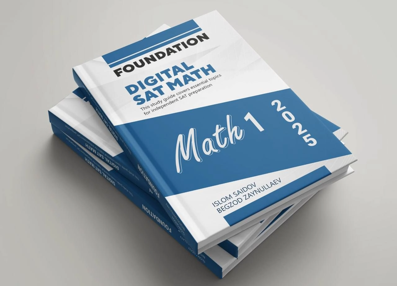 Islom Saidov, Begzod Zaynullayev: Digital Sat Math. Foundation. Math 1 (2025) - фото №7 Islom Saidov, Begzod Zaynullayev: Digital Sat Math. Foundation. Math 1 (2025) цена