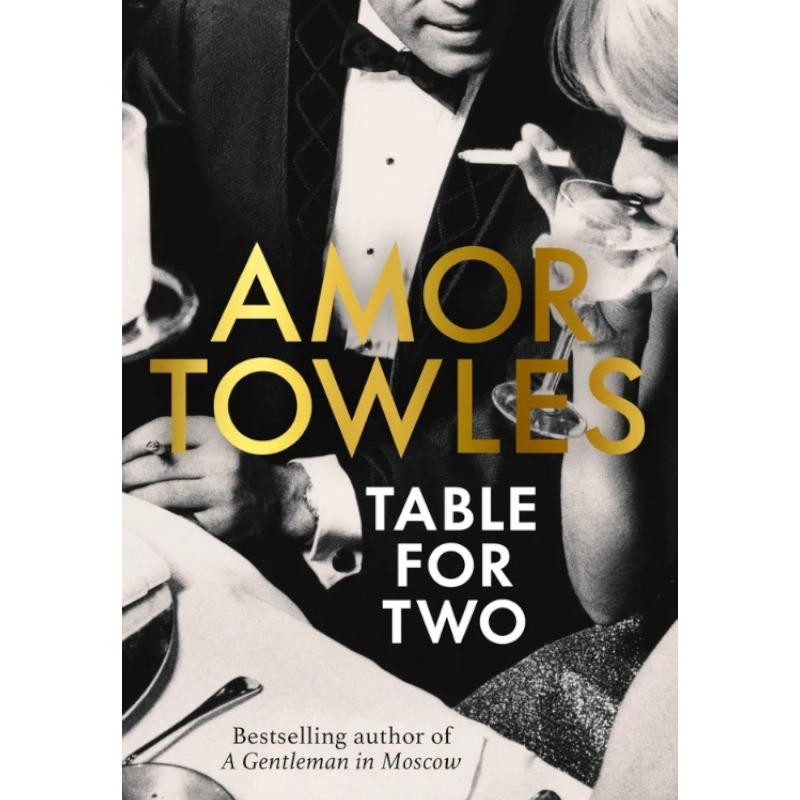 Amor Towles: Table For Two sotib olish