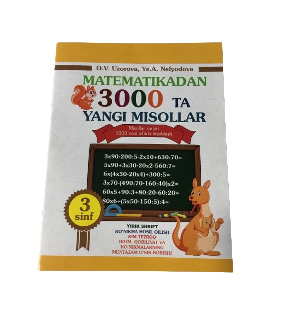 O.V. Uzorova, Ye.A. Nefyodova: Matematikadan 3000 ta yangi misollar (10 soni ichida qo'shish va ayirish 1-sinf) sotib olish