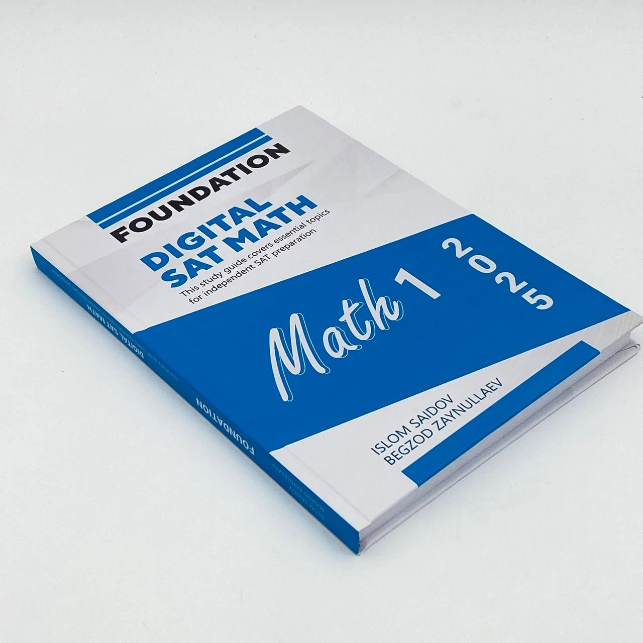 Islom Saidov, Begzod Zaynullayev: Digital Sat Math. Foundation. Math 1 (2025) - фото №3 Islom Saidov, Begzod Zaynullayev: Digital Sat Math. Foundation. Math 1 (2025) недорого