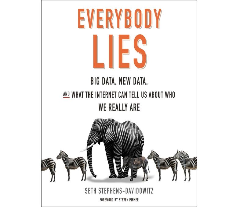 Seth Stephen-Davidowitz : Everybody lies sotib olish