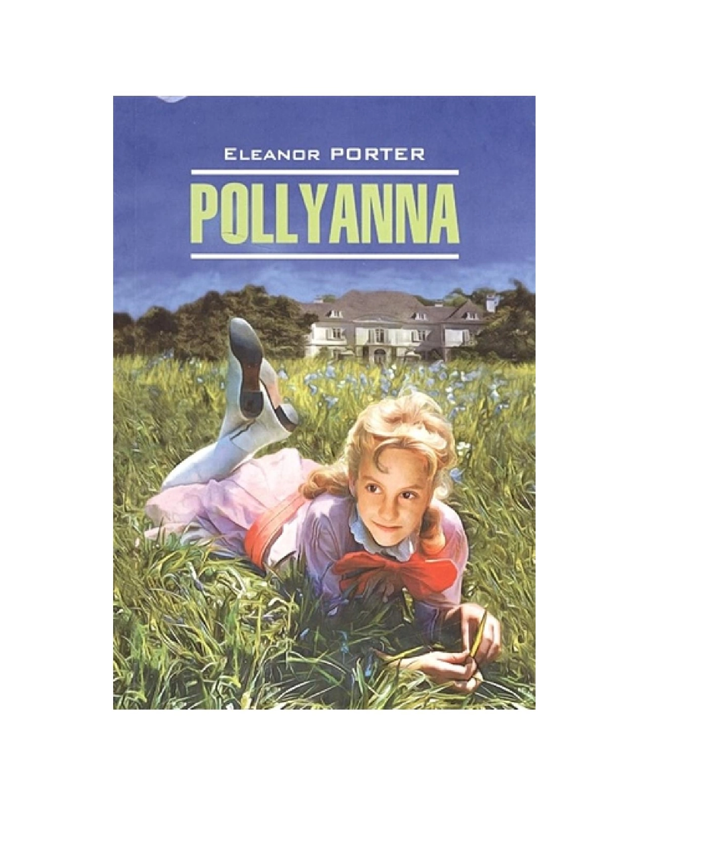 Eleanor Porter: Pollyanna купить