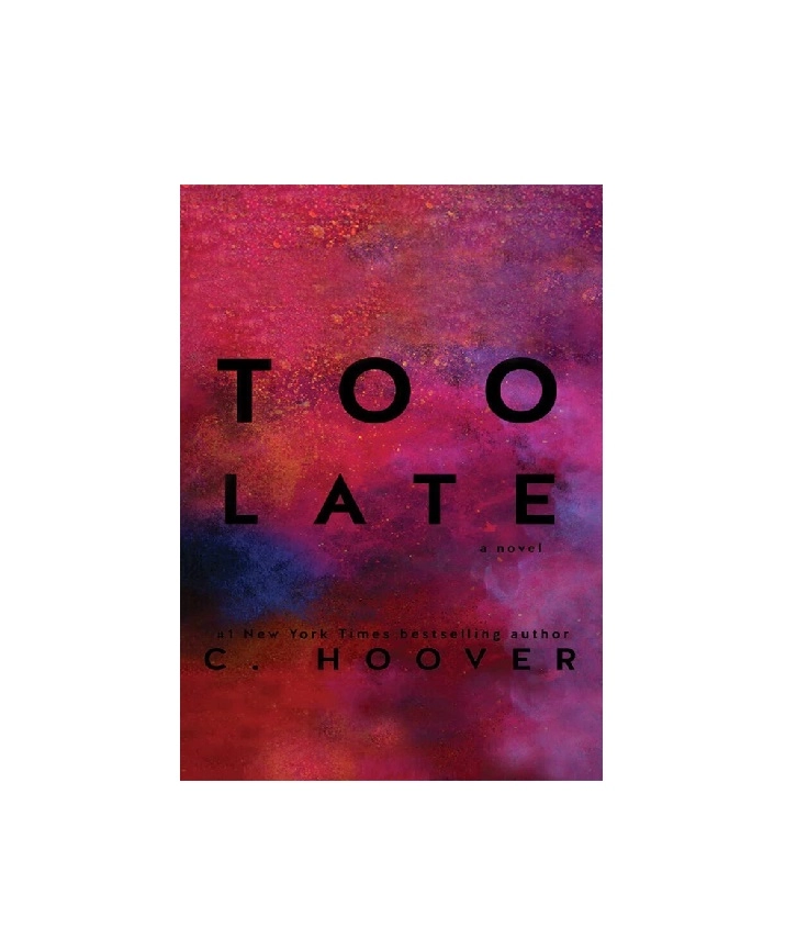 Colleen Hoover : Too late (2016) - фото №2 Colleen Hoover : Too late (2016) купить