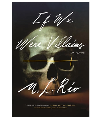 M.L. Rio: If We Were Villains - фото №2 M.L. Rio: If We Were Villains купить