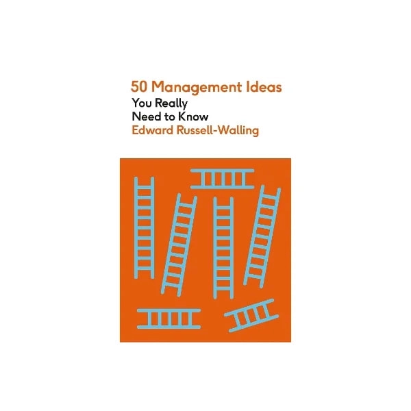 Edward Russell - Walling  : 50 Management Ideas You Really Need to Know купить