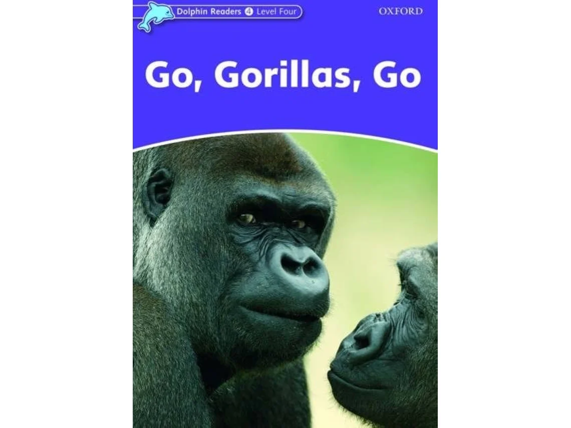 Dolphin Readers: Go, Gorillas, Go (4 Level) sotib olish