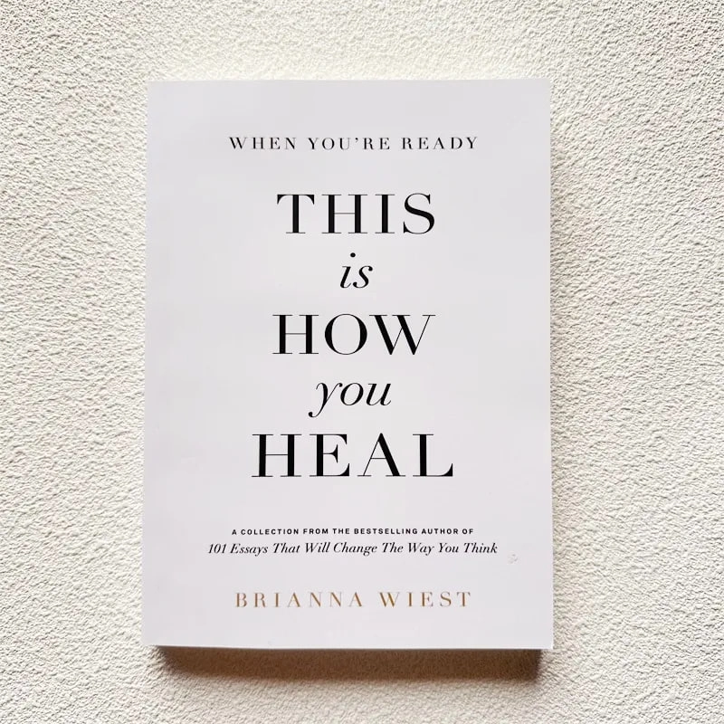Brianna Wiest: When You're Ready, This Is How You Heal sotib olish