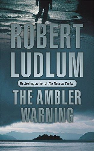 Robert Ludlum: The Ambler Warning (used) sotib olish