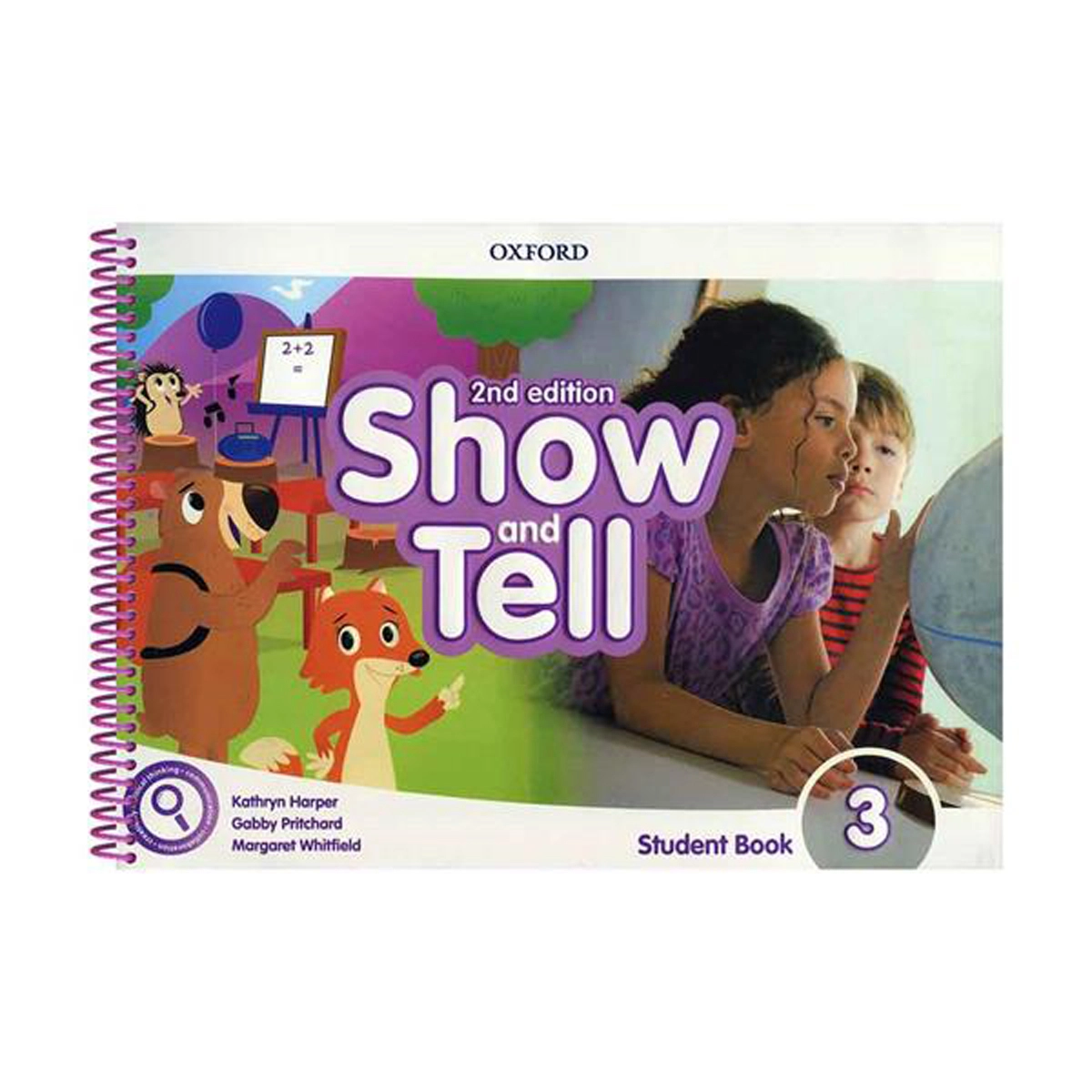 Kathryn Harper: Oxford Show and Tell 3. Student's Book (+ Activity , Literacy and Numercy ) 2nd Edition купить