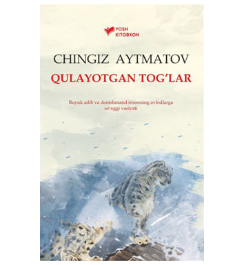 Chingiz Aytmatov: Qulayotgan tog‘lar (Yangi Asr) sotib olish