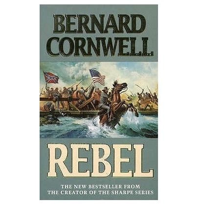 Bernard Cornwell: Rebel (used) купить