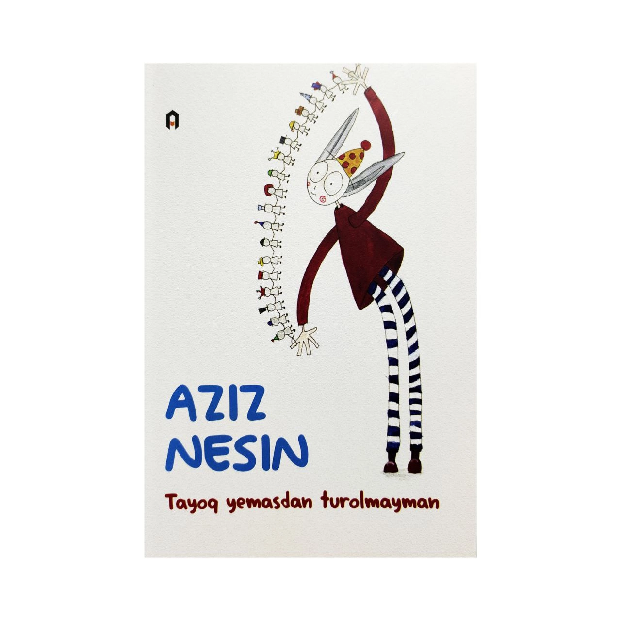 Aziz Nesin: Tayoq yemasdan turolmayman sotib olish