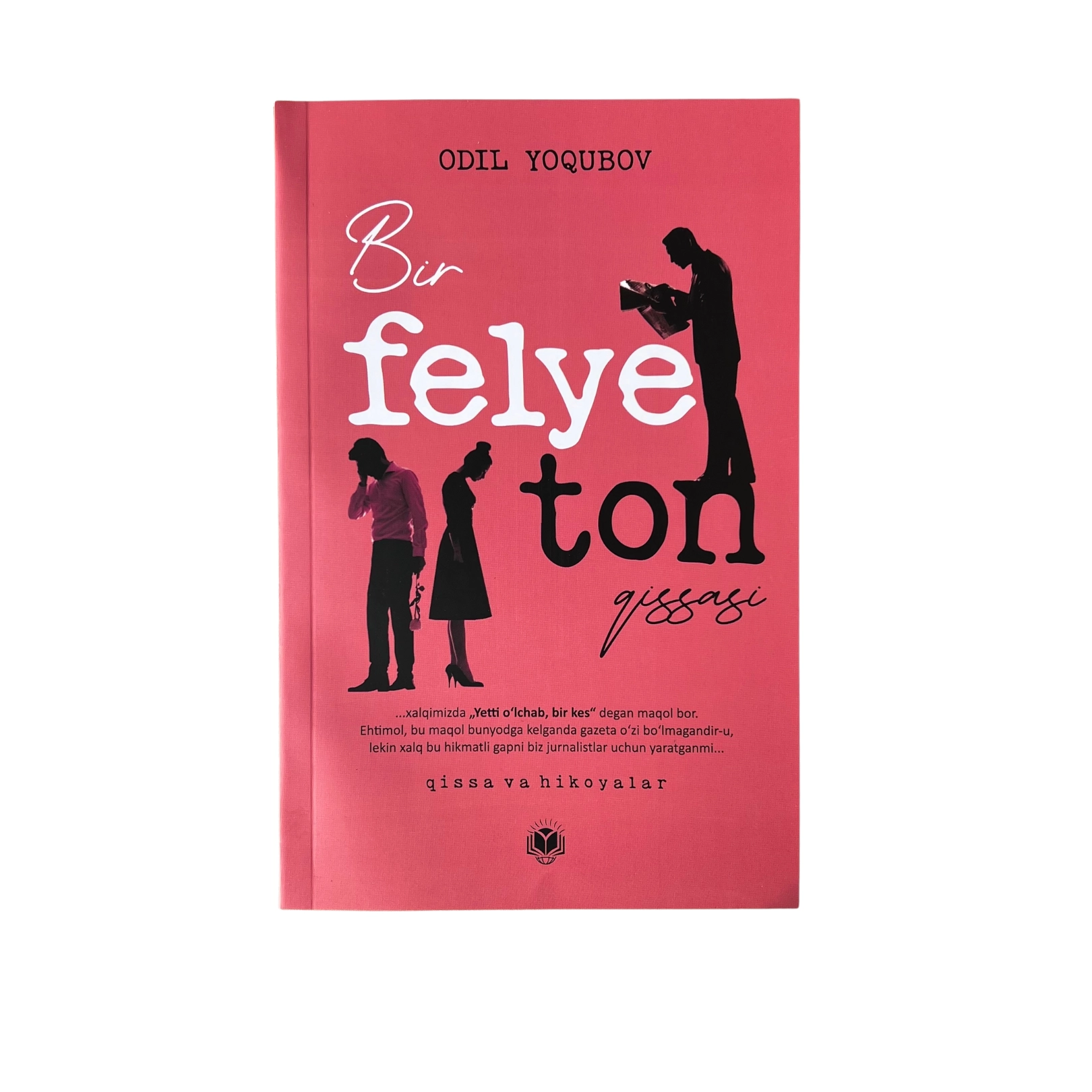 Odil Yoqubov: Bir felyeton qissasi (Nurli dunyo) sotib olish