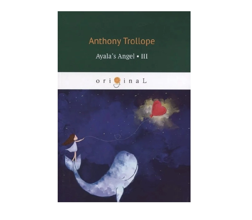 Anthony Trollope: Ayala's Angel III sotib olish