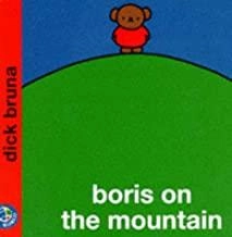 Dick Bruna: Boris on the mountain купить